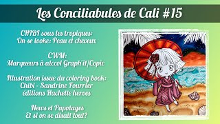 Les Conciliabules de Cali 15 Tuto peau cheveux yeux  Marqueurs à alcool graphit copic [upl. by Alemahs545]