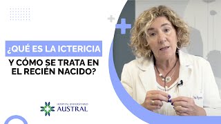 ¿Qué es la ictericia y cómo se trata en el recién nacido [upl. by Lanna150]