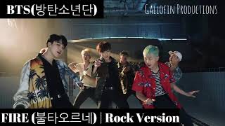 BTS 방탄소년단  FIRE  ROCK VERSION [upl. by Mcculloch]