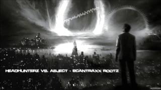 Headhunterz Vs Abject  Scantraxx Rootz HQ Original [upl. by Anialam988]