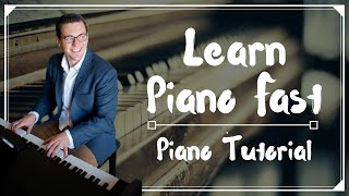 Learn Piano FAST  I Show You the SECRET to Learning Piano [upl. by Cirederf716]