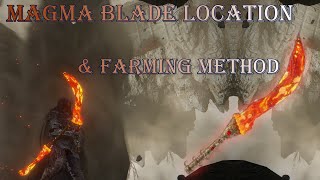 Elden Ring  Magma Blade Farm Location [upl. by Olia]