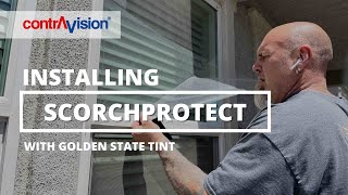 Installing Contra Vision ScorchProtect Window Film with Golden State Tint [upl. by Einnal]