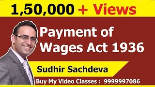 Introduction to Payment of Wages Act 1936 Video1  for CS CMA amp LLB labour laws [upl. by Izak928]