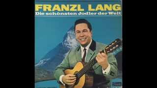 Franzl Lang  Norwegische Jodlerserenade [upl. by Aztilem]