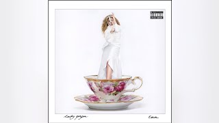 Lady Gaga  TEA Extended [upl. by Pentha]