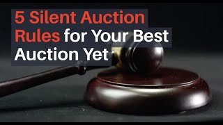 5 Silent Auction Rules [upl. by Megen881]