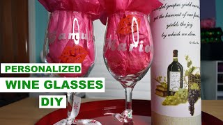 Personalized Wine Glasses with a Cricut [upl. by Rotce]