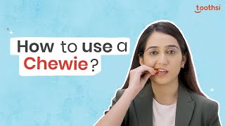 How to use Chewie  toothsi [upl. by Lledniuq822]