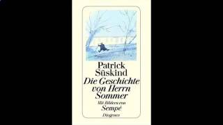 Die Geschichte von Herrn Sommer Hörbuch von Patrick Süskind [upl. by Giorgi]