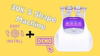 30K S Shape Machine for Body Slimming amp AntiAging Facials Installation amp Use Tutorial  SD45S2 [upl. by Orag724]