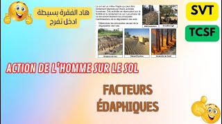 ⭐TCSSVTECOLOGIE⭐  facteurs édaphiques  Action de l’homme sur le sol [upl. by Nyltiak]