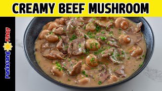 Creamy Beef with Mushroom  Dinner and Lunch Ideas  Easy Beef Stew Recipe [upl. by Tiernan]