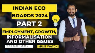 Employment Growth Informalisation and other issues  Class 12  Indian eco  Part 2 [upl. by Othello55]