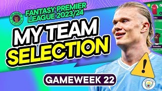 MY FPL GW22 TEAM SELECTION   Fantasy Premier League Tips 202324 [upl. by Eimat]