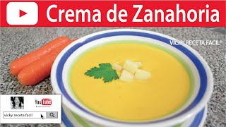 CREMA DE ZANAHORIA  Vicky Receta Fácil [upl. by Grosmark]