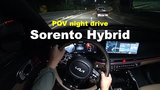 2024 KIA Sorento Hybrid AWD POV night drive [upl. by Akere892]