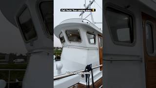 Sneak Peek of My Next yachttour 👀 Trawler Yacht FOR SALE [upl. by Ilrac]