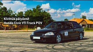 Honda Civic VTi Pure Track POV KakucsRing  43327sec RPMTRACKDAYS [upl. by Walther]