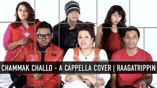 Chammak Challo  Ra One  A Cappella Cover  2014  RaagaTrippin [upl. by Ahsieyt]