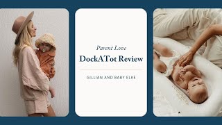 Parents Love DockATot Mama Review with Gillian  Baby Elke [upl. by Ylurt]