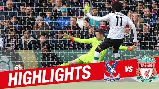 Highlights Crystal Palace 12 Liverpool  Salah strikes late at Selhurst Park [upl. by Htebharas585]