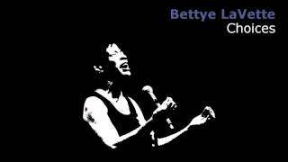 Choices  Bettye LaVette [upl. by Leraj]