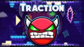 Geometry Dash 20  Traction by Ferdefunky Demon [upl. by Stefania]