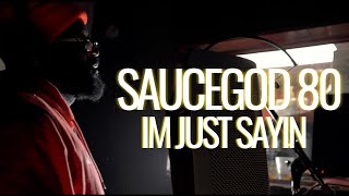 SAUCEGOD 80  quotIm Just Sayinquot official music video dir by cdwells [upl. by Patnode]