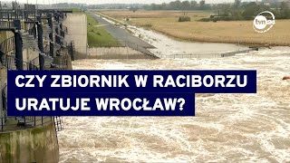 Co z Wrocławiem Czy odrobiliśmy lekcję z 1997 roku Nadzieja w zbiorniku Racibórz Dolny [upl. by Alolomo131]