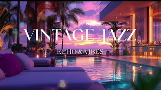 Ultimate Vintage Jazz 01  GoodVibe Playlist Journey Through Classic Elegancewinemood jazzmusic [upl. by Sumedocin]