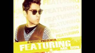 MrDon  Te Amo Album Featuring 2014 [upl. by Anialam]