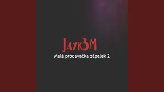 Malá prodavačka zápalek 2 feat Starkiss [upl. by Terrill451]