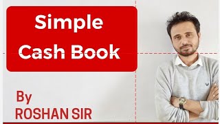 Simple Cash Book  Roshan sir [upl. by Noivad]