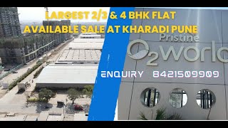 Pristine O2 World Kharadi Pune New 23 amp 4 BHK Flat Available At Sale  May 2024 Update [upl. by Nowtna]