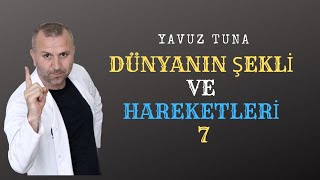 DÜNYANIN ŞEKLİ VE HAREKETLERİ 7  ÖZEL TARİHLER 3  tytcoğrafya aytcoğrafya coğrafya TYT KPSS [upl. by Natsirt8]