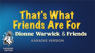 Dionne Warwick and Friends  Thats What Friends are For Karaoke Song with Lyrics [upl. by Adnawt]