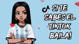 SI TE SABES EL TIKTOK BAILA  2024  [upl. by Huldah256]