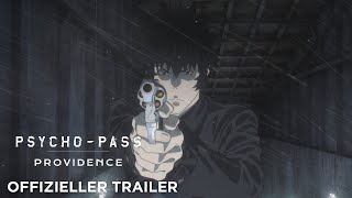 PsychoPass Providence  Offizieller Trailer Deutsch Kinostart 2982023 [upl. by Nomzaj114]