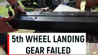 5th Wheel Landing Gear Failed [upl. by Maziar]