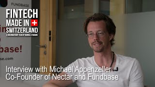 quotFinTech Made in Switzerlandquot Interview Michael Appenzeller [upl. by Albrecht]