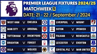 EPL FIXTURES TODAY  MATCHWEEK 5  PREMIER LEAGUE FIXTURES 202425  EPL FIXTURES 202425 [upl. by Pitarys306]