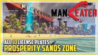 Maneater Prosperity Sands All License Plate Locations Guide [upl. by Assirralc]