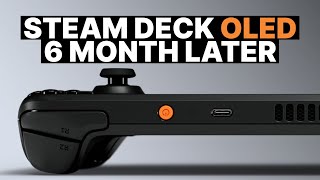 Steam Deck OLED Review 6 Months Later [upl. by Lori]