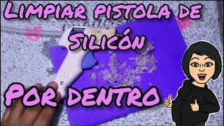 Limpiar Pistola de silicón por dentro [upl. by Bocoj]