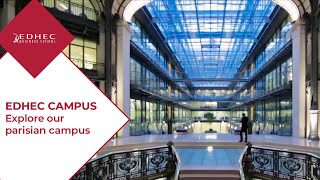 Visit our remarkable Parisian campus  EDHEC Business School [upl. by Micheal134]