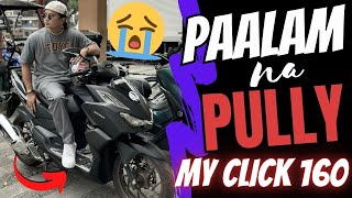 Sad News Paalam na kay Pully my Honda Click 160 😭 [upl. by Plunkett922]