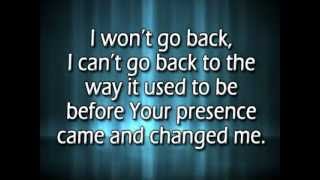 I wont go back w reprise and lyrics [upl. by Malvina]