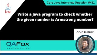 Java program to check whether given number is Armstrong number Core Java Interview Question 411 [upl. by Luapnaes428]