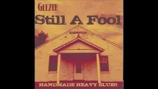 Geezer Still A Fool [upl. by Amora]